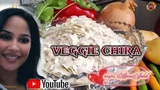 Veggie Chira Recipe | WR Creations