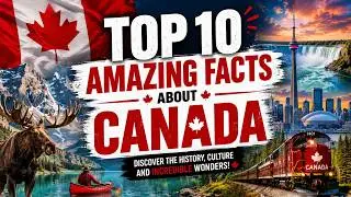 TOP 10 AMAZING FACTS ABOUT CANADA | English Learning Podcast