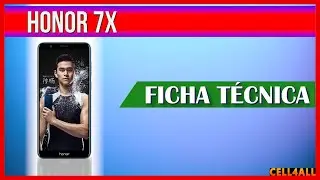 Honor 7x | Ficha Técnica