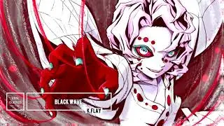 Black Wave - K.Flay (edited audio)