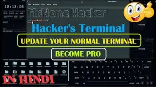 Best Hollywood Style Terminal Emulator | Upgrade Your Terminal To Hacker's Terminal [HINDI]