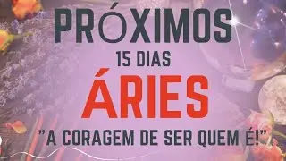 ♈️ÁRIES•PRÓXIMOS 15 DIAS: 