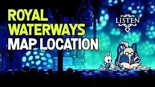 Hollow Knight-  Royal Waterways Conifer & Map Location