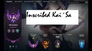 Inscribed - Kai´Sa to Master