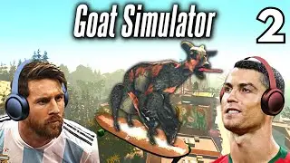Messi & Ronaldo play GOAT SIMULATOR!