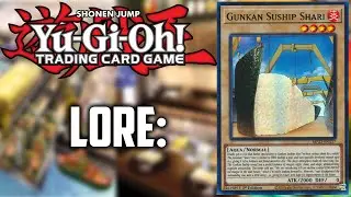 Yu-Gi-Oh! Lore: Gunkan Suships