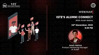 ISTE's Alumni Connect with Ansh Mehra | ISTE-VIT Webinar