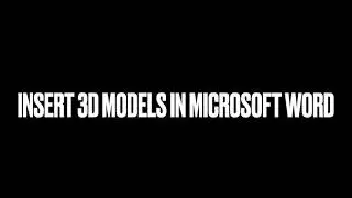 3D Models in Microsoft Word