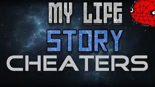 CHEATERS! (MLS 1: My Life Story)