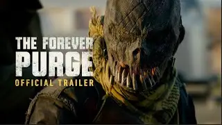 The Forever Purge - Official Trailer