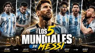La Historia de MESSI en los MUNDIALES (2006-2022) 🏆🇦🇷