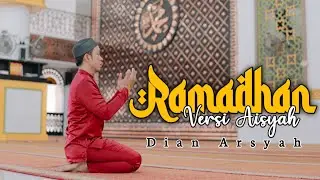 Dian Ar Syah | Ramadhan Versi Aisyah (COVER)