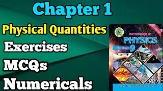 Numericals exercises and MCQs chapter 1 physical quantities and measurements Sindh board | unit 1
