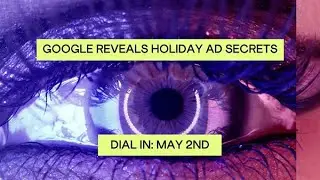 Google Reveals Holiday Ad Secrets!