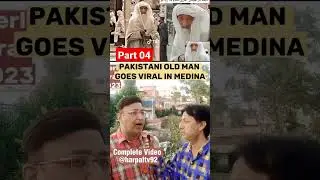 madina munawara old man viral video | old man viral video