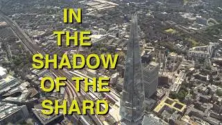 In the Shadow of the Shard - full documentary