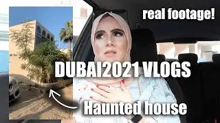 DUBAI VLOGS 2021: WE WENT INTO A HAUTED HOUSE AND THIS HAPPENED...  |  Amina Chebbi