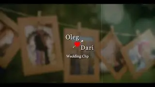 Clip Wedding Oleg & Dari