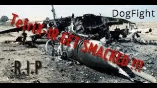 NatriX-iR vs TetriX-iR - Carrer Ended / LZzZzZz - DogFight !