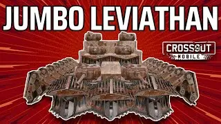 Jumbo Leviathan • Crossout Mobile