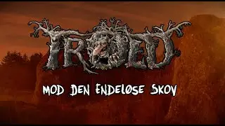 TROLD - Mod Den Endeløse Skov (official video)
