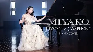 Miyako (from LOVEBITES) / Dystopia Symphony - Piano cover [OFFICIAL VIDEO]