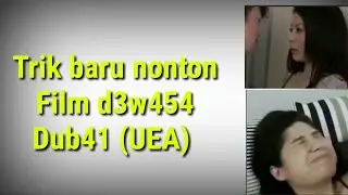 Trik baru nonton film semi dubai di channel youtube luar negri