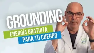 El GROUNDING y sus Beneficios para la Salud