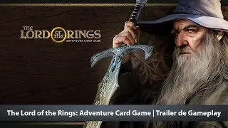 The Lord of the Rings: Adventure Card Game | Trailer de Gameplay