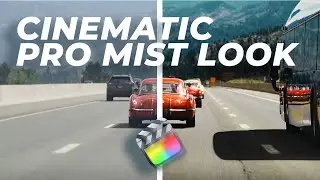 How to Get the Black Pro Mist Filter Cinematic Look in Final Cut Pro X