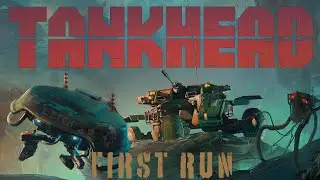 Tankhead : The first Run