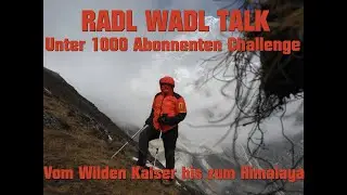 Unter 1000 Abonnenten Challenge - Radl Wadl Talk über seine besten Touren und nominiert wem ??