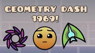 1969 GEOMETRY DASH I TheGDKid
