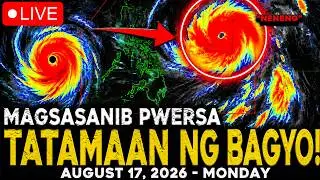 AUGUST 17 2026 | BAGYONG NENENG MALAKAS ANG PAGHATAK SA HABAGAT, MAS LALAKAS PA AT LALAPIT!