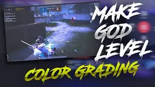 MAKE GOD LEVEL COLOR GRADING ON KINEMASTER | LIKE 777 | MONTAGE COLOR GRADE