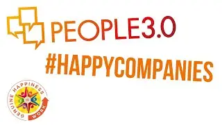 Benvenuti in People 3.0 - Happiness at Work!