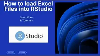 How to Load Excel Files into R-Studio (in 30 seconds)