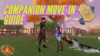 Companion Move In Feature Guide - Serenitea Pot | Genshin Impact