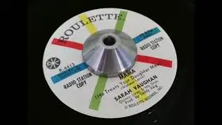 Sarah Vaughan - Mama He Treats Your Daughter Mean