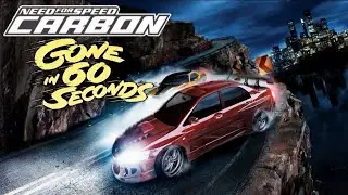 NFS Carbon Gone in 60 seconds - Eleanor | #amv