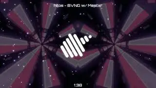 hítos - BVNG w/ Mestxr