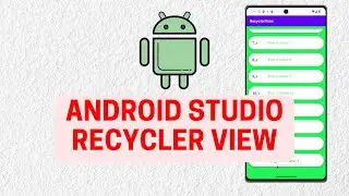 How to use RecyclerView in Android Studio | 2024