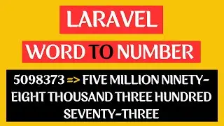 Laravel Number to Word Conversion | How to Convert Number into Word in Laravel