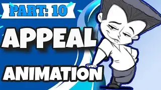 Learn the Principle of [APPEAL] - Principle of Animation Tutorial // 2020