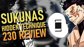 SUKUNA'S HIDING HIS TECHNIQUE | Jujutsu Kaisen Chapter 230 Review