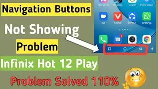 Navigation Button Problem Infinix Hot 12 Play Solved||Menu Button And Back Button problem