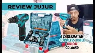 REVIEW JUJUR TES KEKUATAN CORDLESS DRILL ORION CD-6650