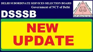 DSSSB New Update | Subham Sen