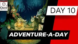Exploring the Castle - Day 10