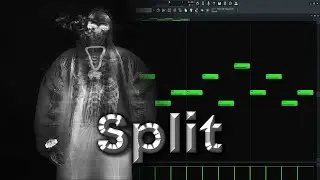 How 'Split' by Yeat Was Made (FL Studio Remake)